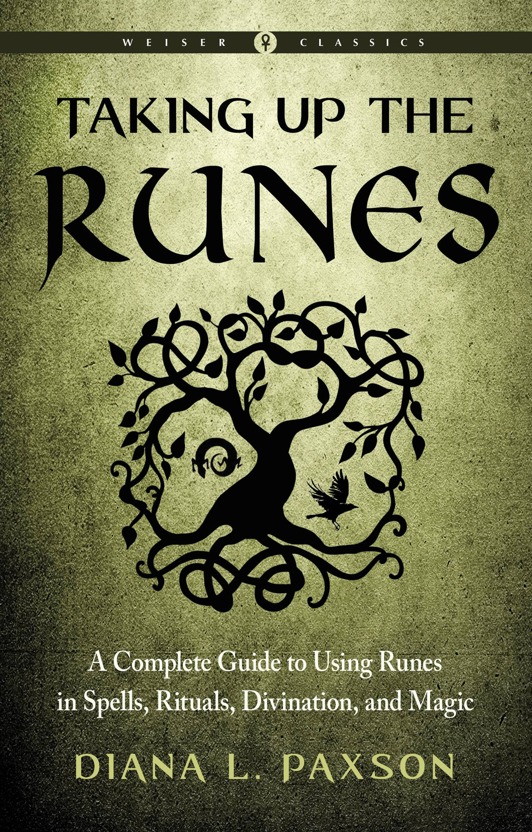 Red Wheel/Weiser LLC - Taking Up the Runes